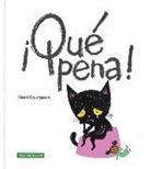 Rémi Courgeon - ¡Qué pena! : ¡Qué pena!