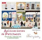 Yukari Takahara - Aplicaciones de patchwork : story quilt 2 : escenas, historias y personajes
