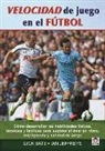 Dick Bate, Ian Jeffreys - Velocidad de juego en el fútbol