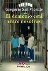 DEMONIO ESTA ENTRE NOSOTROS,EL