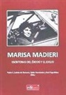Zosi Zografidou - Marisa Madieri : escritoras del éxodo y el exilio
