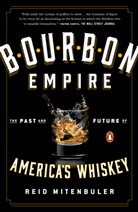 Reid Mitenbuler, Mitenbuler Reid - Bourbon Empire