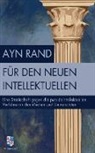 Ayn Rand - Für den neuen Intellektuellen