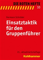 Hermann Schröder - Die Roten Hefte - 10: Einsatztaktik für den Gruppenführer