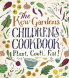 Joe Archer, Archer Joe, Caroline Craig, Craig Caroline - The Kew Garden's Children's Cookbook