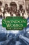 Rosa Matheson - Swindon Works: The Legend