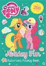 My Little Pony - My Little Pony: Holiday Fun Sticker and Activity Book
