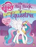 My Little Pony - My Little Pony: The Big Book of Equestria