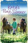 Victoria Eveleigh, Eveleigh Victoria - Katy's Exmoor Ponies: Katy's Pony Summer
