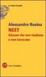 Alessandro Rosina - NEET. Giovani che non studiano e non lavorano