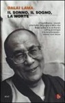 Gyatso Tenzin (Dalai Lama), F. J. Varela - Il sonno, il sogno, la morte