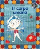 Giuliano Crivellente, C. Nocentini - Il corpo umano. Con CD Audio