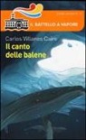 Carlos Villanes Cairo, M. Piana - Il canto delle balene