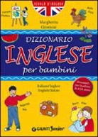 Margherita Giromini, L. Toffaletti - Dizionario inglese per bambini