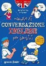 Margherita Giromini, L. Toffaletti - Manuale di conversazione inglese per bambini