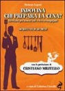 Stefania Lepera, C. Ciccotti - Indovina chi prepara la cena? Ricettario per uomini soli o ben accompagnati. 50 ricette in 10 menu