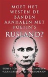 Ann Applebaum, Stephen Cohen, Garry Kasparov, Vladimir Pozner, Rudyard Griffiths - Moet het Westen de banden aanhalen met Poetin's Rusland?