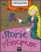 Lodovica Cima - Storie di principesse