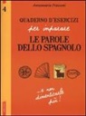 Annamaria Frassoni - Quaderno d'esercizi per imparare le parole dello spagnolo