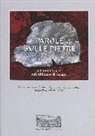 Antonio Chiesa, Mario Rigoni Stern - Parole sulle pietre. La grande guerra sull'Altipiano di Asiago