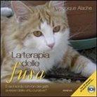 Véronique Aïache - La terapia delle fusa. Con CD Audio