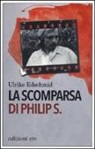 Ulrike Edschmid - La scomparsa di Philip S