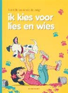 Riet Wille, Aimée de Jongh - ik kies voor lies en wies