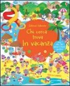 Sigrid Martinez, Hazel Maskell - In vacanza. Chi cerca trova. Con adesivi