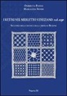 Ombretta Panese, Marialuisa Severi - I retini nel merletto veneziano ad ago. Sviluppo della tecnica della trina di Burano