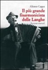 Alfonso Cappa - Il più grande fisarmonicista delle Langhe. Racconti musicali