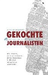 Udo Ulfkotte, Edwin Giltay, Eric de Jong, Tom Zwitser - Gekochte Journalisten