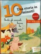 Pietro Ferrari, V. Frustaci - Perché gli animali hanno la coda? Una storia in 10 minuti!