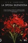 A. S. A. Harrison - La sposa silenziosa