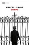 Marcello Fois - Stirpe