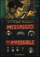 Tommaso Percivale - Messaggio dall'impossibile