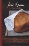 Delphine Brunet, David Japy, Cathy Ytak - Fare il pane con la macchina del pane