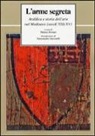 M. Ferrari - L'arme segreta. Araldica e storia dell'arte nel Medioevo (secoli XIII-XV)