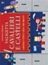 Valigetta cavalieri e castelli