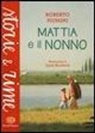 Roberto Piumini, Q. Buchholz, Quint Buchholz - Mattia e il nonno