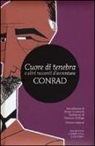 Joseph Conrad - Cuore di tenebra e altri racconti d'avventura