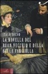 Italo Svevo - La novella del buon vecchio e della bella fanciulla
