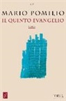 Mario Pomilio, W. Santini - Il quinto evangelio