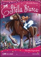 Mathilde Bonetti, J. C. Vinci - Uno show da gran finale. Stella Bianca