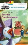 Claudio Cerri, Tiziana Merani - Socrate l'oca fantasma