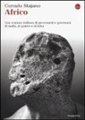 Corrado Stajano - Africo. Una cronaca italiana di governanti e governati, di mafia, di potere e di lotta