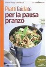 Lella Niccoli, Jeanne Perego - Piatti fai da te per la pausa pranzo