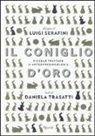 Luigi Serafini, Daniela Trasatti - Il coniglio d'oro