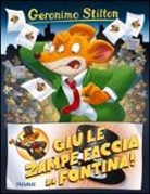 Geronimo Stilton, Larry Keys, Blasco Pisapia - Giù le zampe, faccia di fontina!