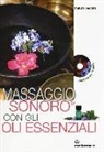 Mauro Pedone - Massaggio sonoro con gli oli essenziali
