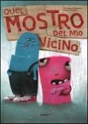 Veronique Massonet, Pascal Vilcollet - Quel mostro del mio vicino